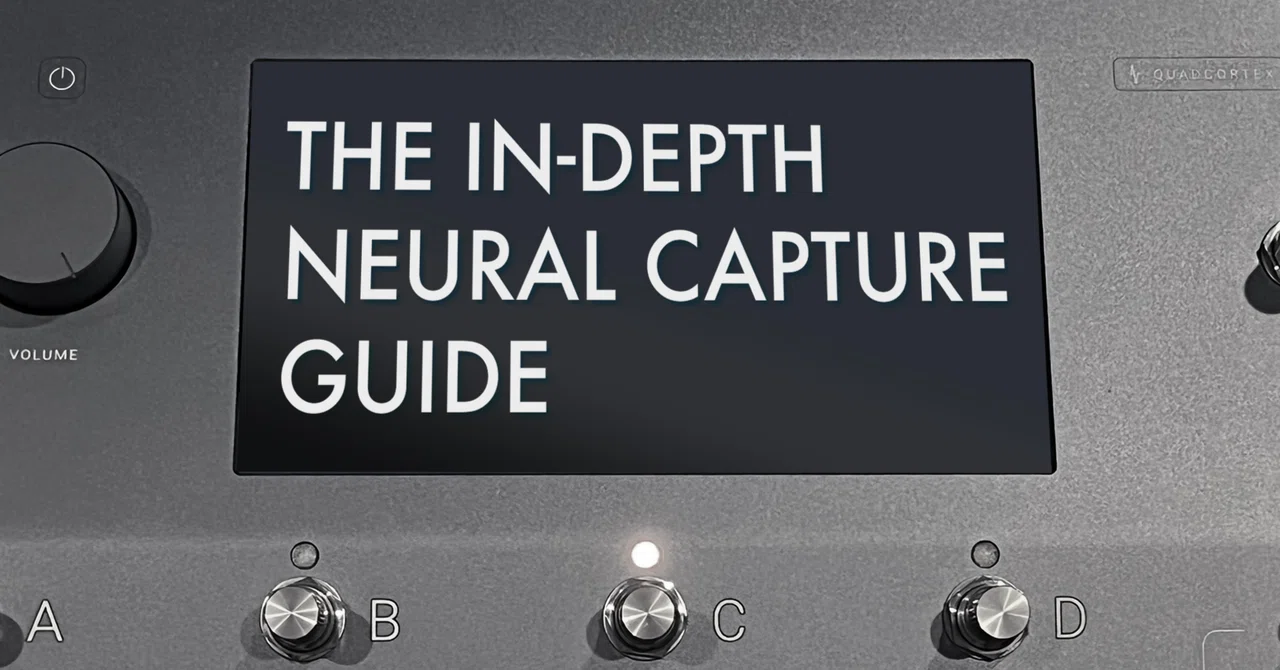 Neural Capture THE IN-DEPTH NEURAL CAPTURE GUIDE|青木征洋 / Godspeed