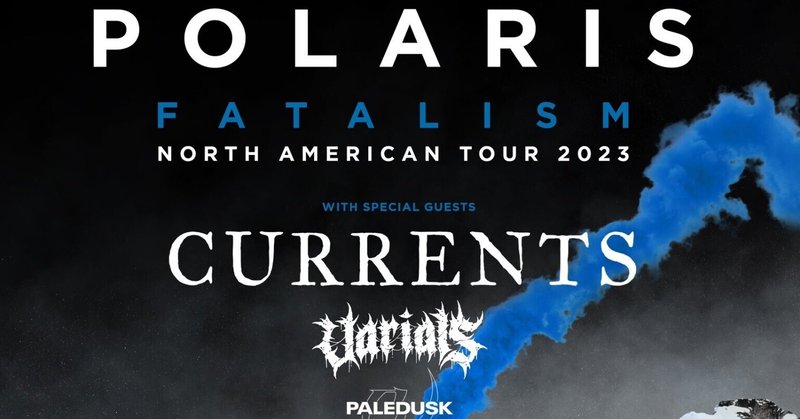 POLARISのUS TOURが発表、Currents、Varials、PALEDUSKの帯同が決定！