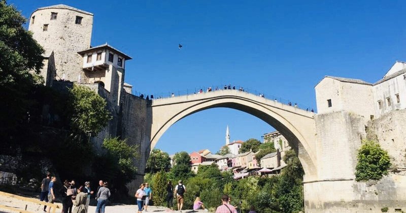ボスニア・ヘルツェゴビナ　モスタル　世界遺産の橋を見たくて