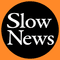 SlowNews | スローニュース