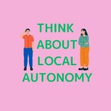 Think Local Autonomy