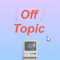 Off Topic - オフトピック