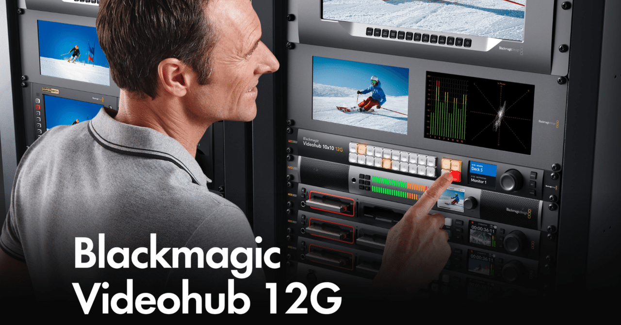 Blackmagic Design】Blackmagic Videohub 12G・新型SDIビデオ Blackmagic Design】Blackmagic Videohub 12G・新型SDIビデオ