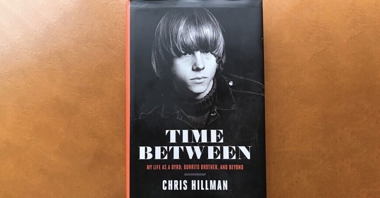 クリス・ヒルマン自伝『Time Between』から見る、カリフォルニア産カントリーロックの系譜（その1）｜Lonesome Cowboy, image size:1280x670