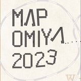 MAP OMIYA 2023～大宮見取図を持って大宮を歩こう～