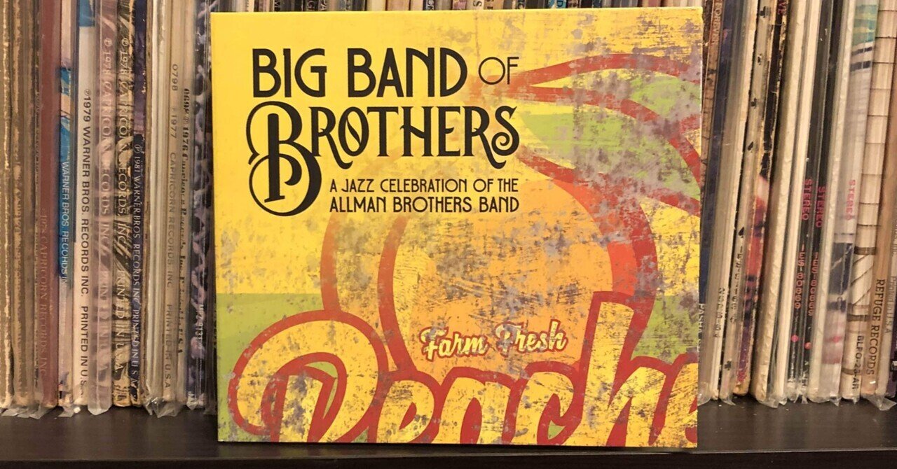 ジャズ・セレブレイション・オブ・オールマン・ブラザーズ・バンド／ビッグ・バンド・オブ・ブラザーズ (‘19)｜Takeshi Tada