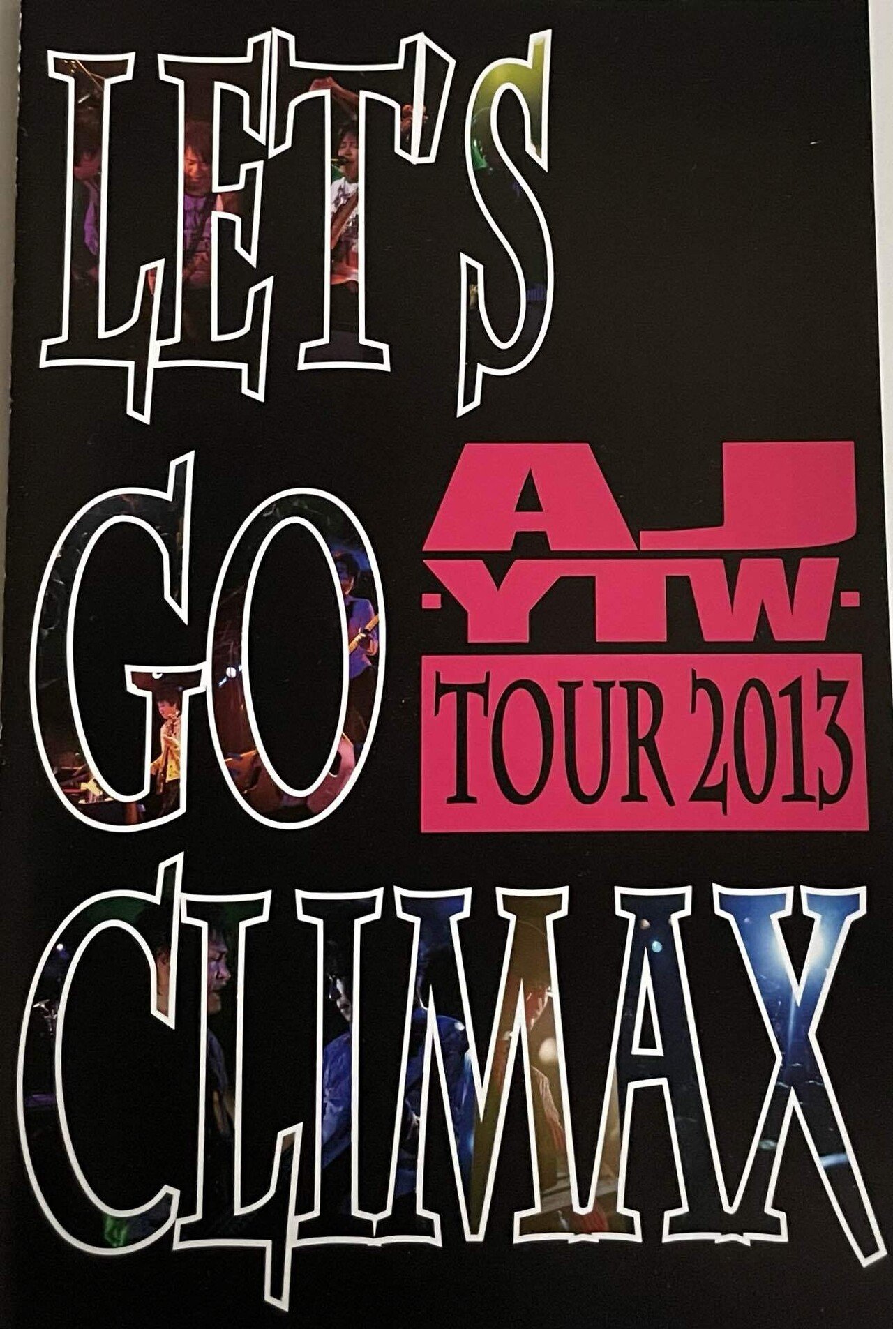 AJ米田渡TOUR 2013 Let's Go Climax｜taramo
