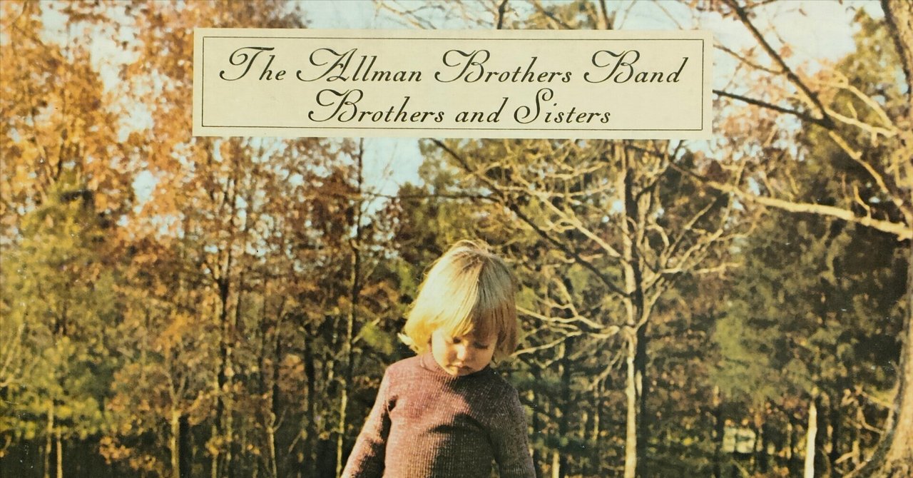 Brothers and Sisters】(1973) The Allman Brothers Band 失意