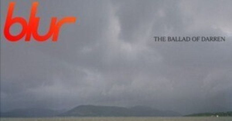 The Ballad of Darren / Blur
