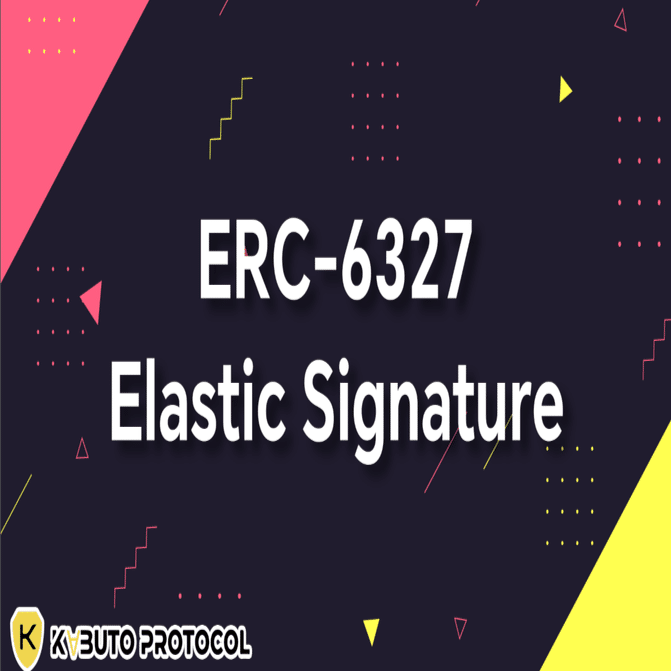 ERC-6327 弾性署名｜Kabuto_protocol