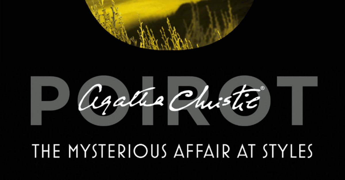 洋書多読】The Mysterious Affair at Styles(225冊目)|Ken 洋書多読】The Mysterious Affair at Styles(225冊目)|Ken