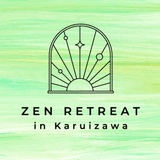 ZEN RETREAT in Karuizawa