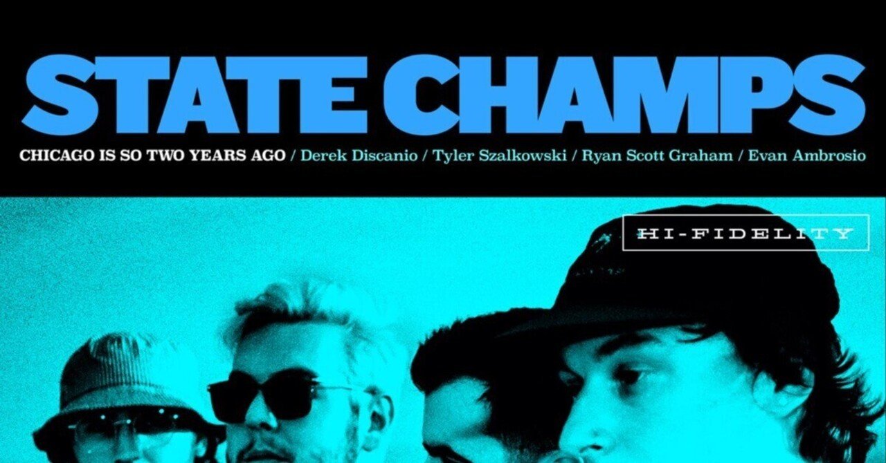 至極のCover]State ChampsのChicago is So Two Years Agoが良