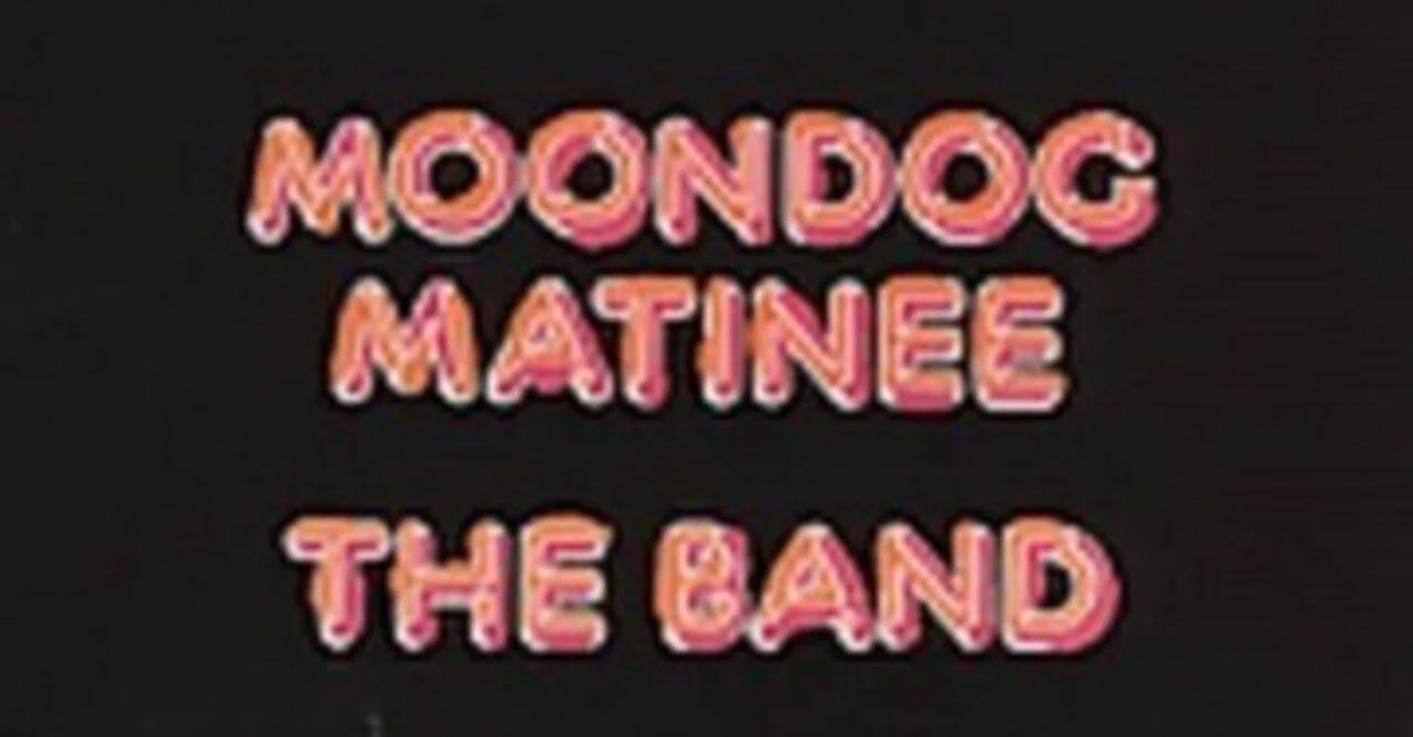 The Band ｢Moondog Matinee｣ (1973)｜音楽の杜