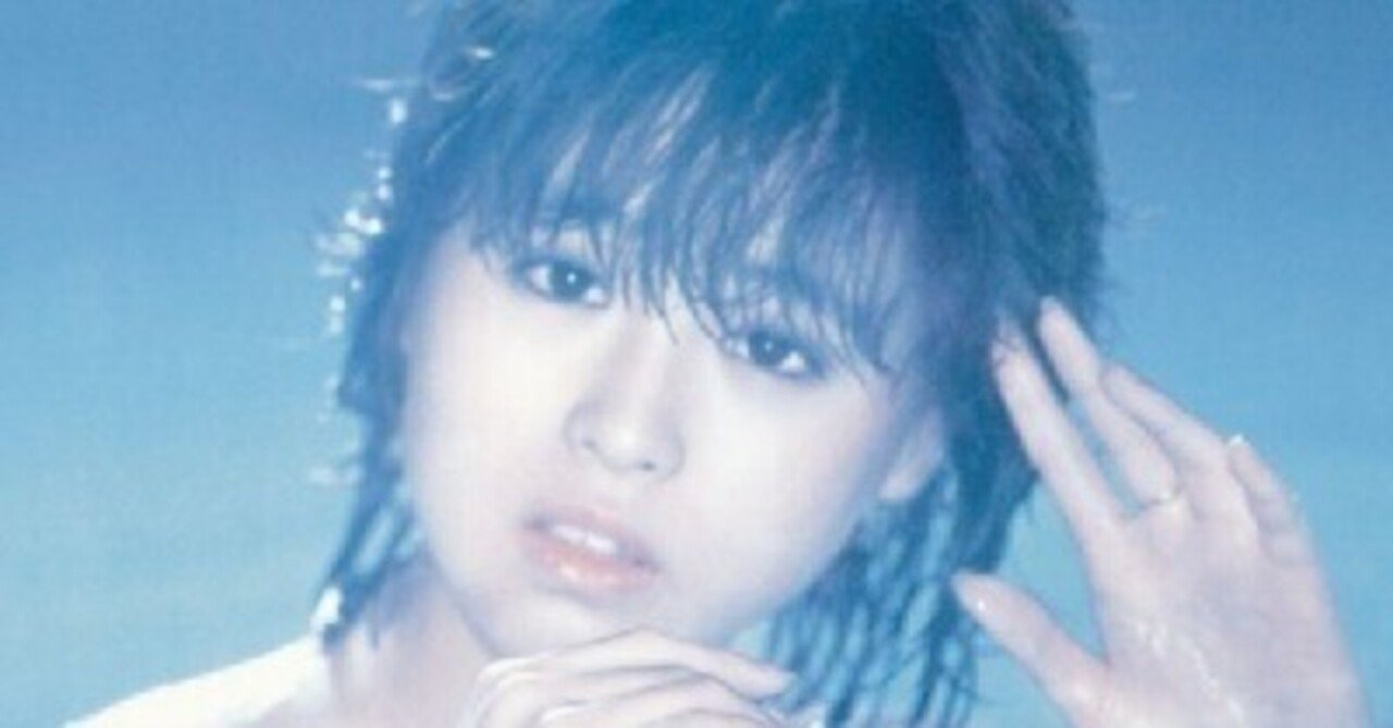 松田聖子「ユートピア」、夏の思い出｜マシュマロだんご