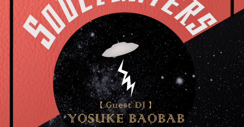 YOSUKE BAOBAB's Selection For Soul Matters（04.27, 2019）