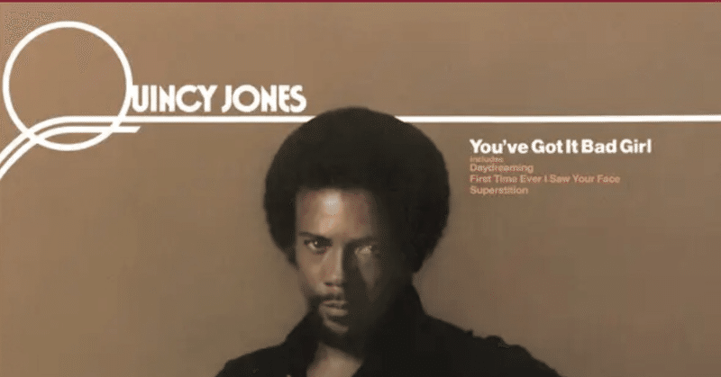 Quincy Jones - You’ve got it bad girl (1973)