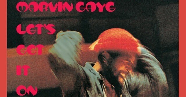 〇 マーヴィン・ゲイの『レッツ・ゲット・イット・オン』発売50周年