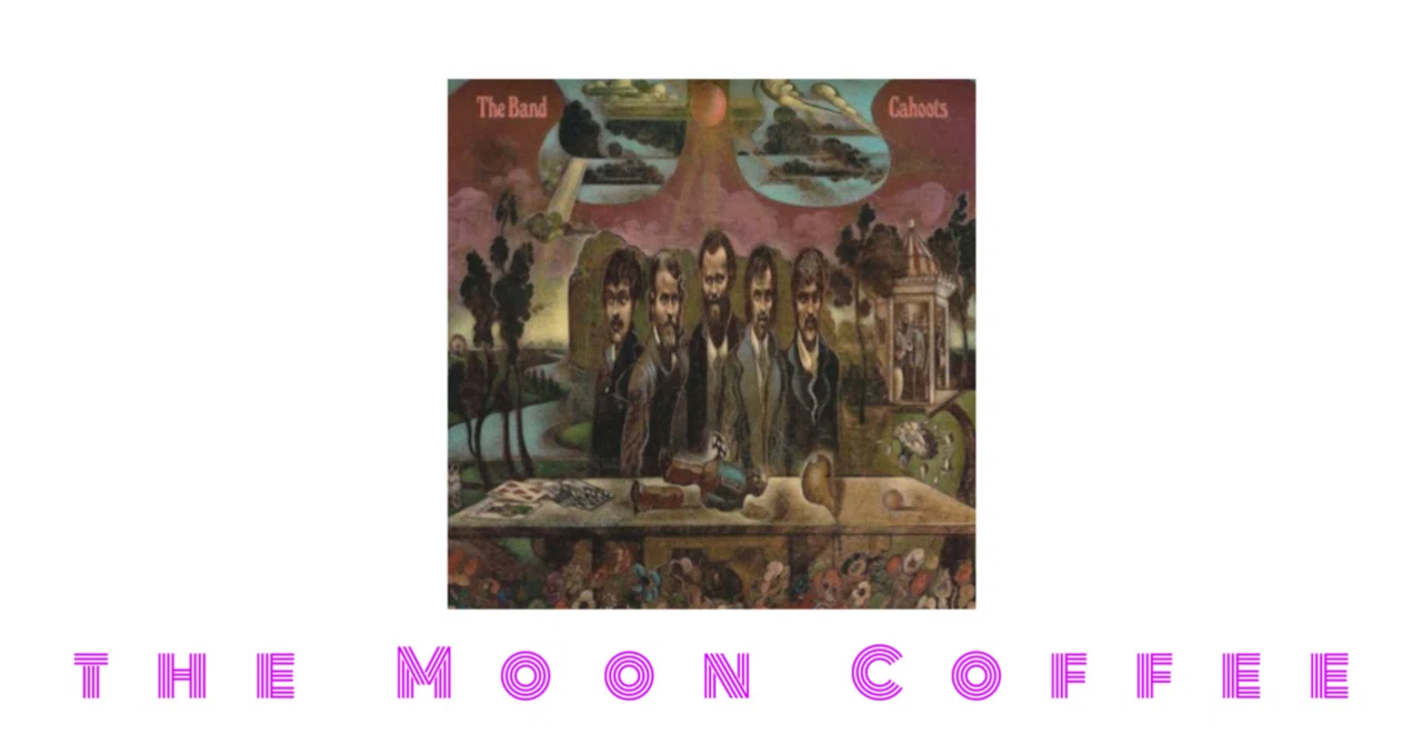 Robbie Moon Coffee and Music Vol. 347 - The Band|YoYo The Moon