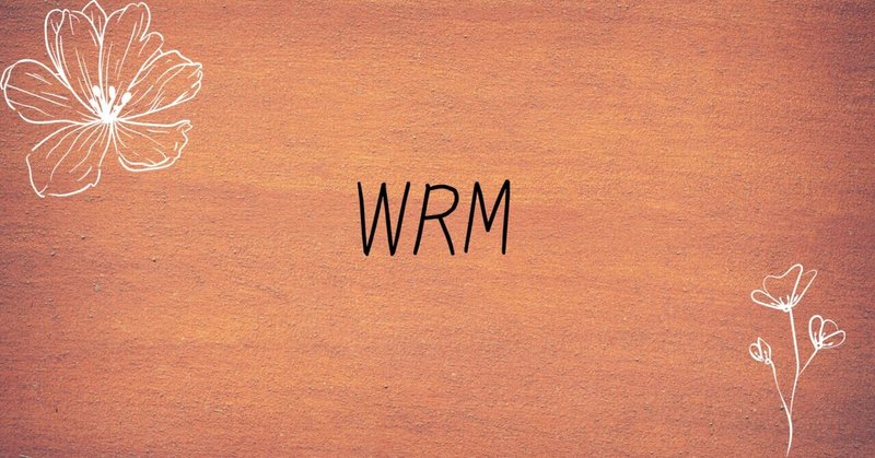 WRM