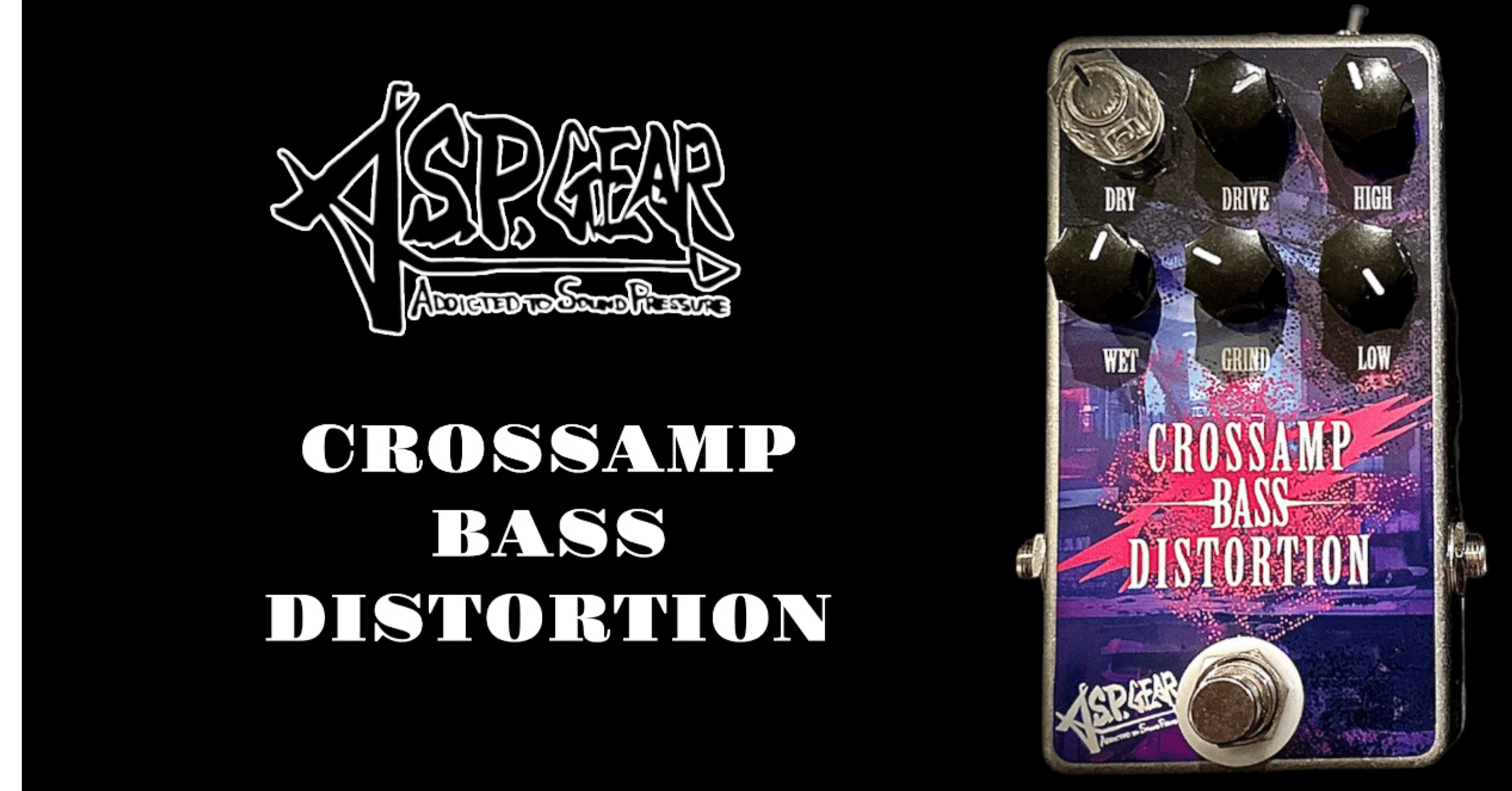 A.S.P. Gear CROSSAMP BASS DISTORTION ｜MaSa@SecretBass