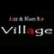 Jazz&Blues Bar Village