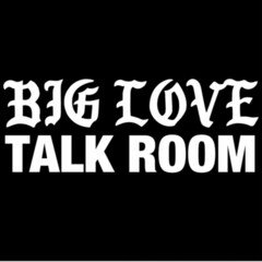 正義とおせっかい -BIG LOVE TALK ROOM VOL.68-