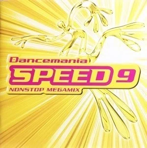 Dancemania SPEEDの歴史11～SPEED 9～｜.Spica