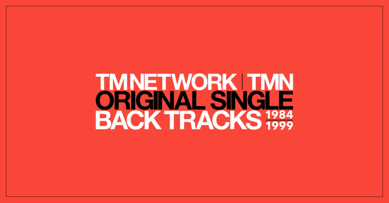 洋楽 TM NETWORK ORIGINAL SINGLE 1984-1999 TM NETWORK ORIGINAL SINGLES 1984-1999 - Compilation by TM NETWORK