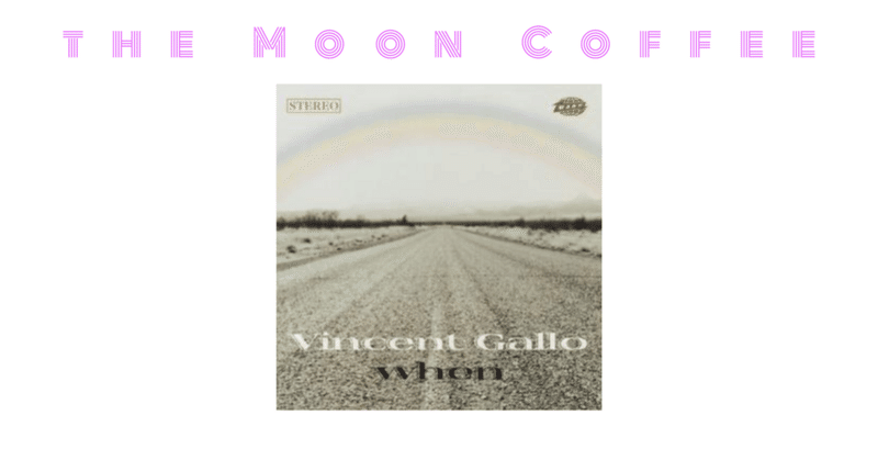 コーヒーと音楽 Vol.363 - Vincent Gallo