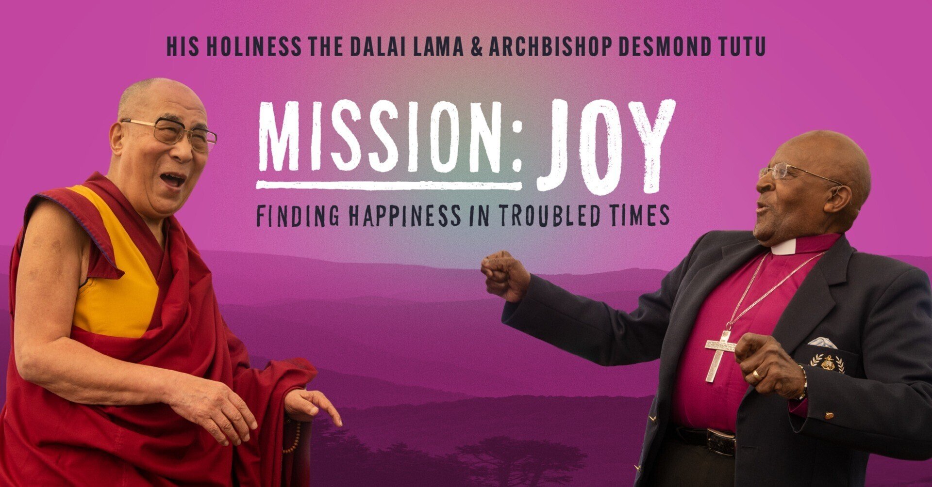 とびきりの笑顔に出会えるリアルな映画「ミッション・ジョイ ...