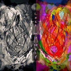 Lost my Half ~Better Half~
