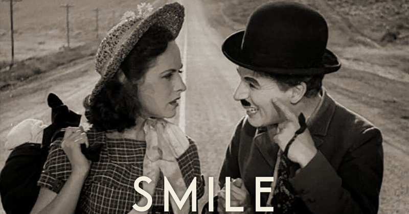 Smile~Charles Chaplin