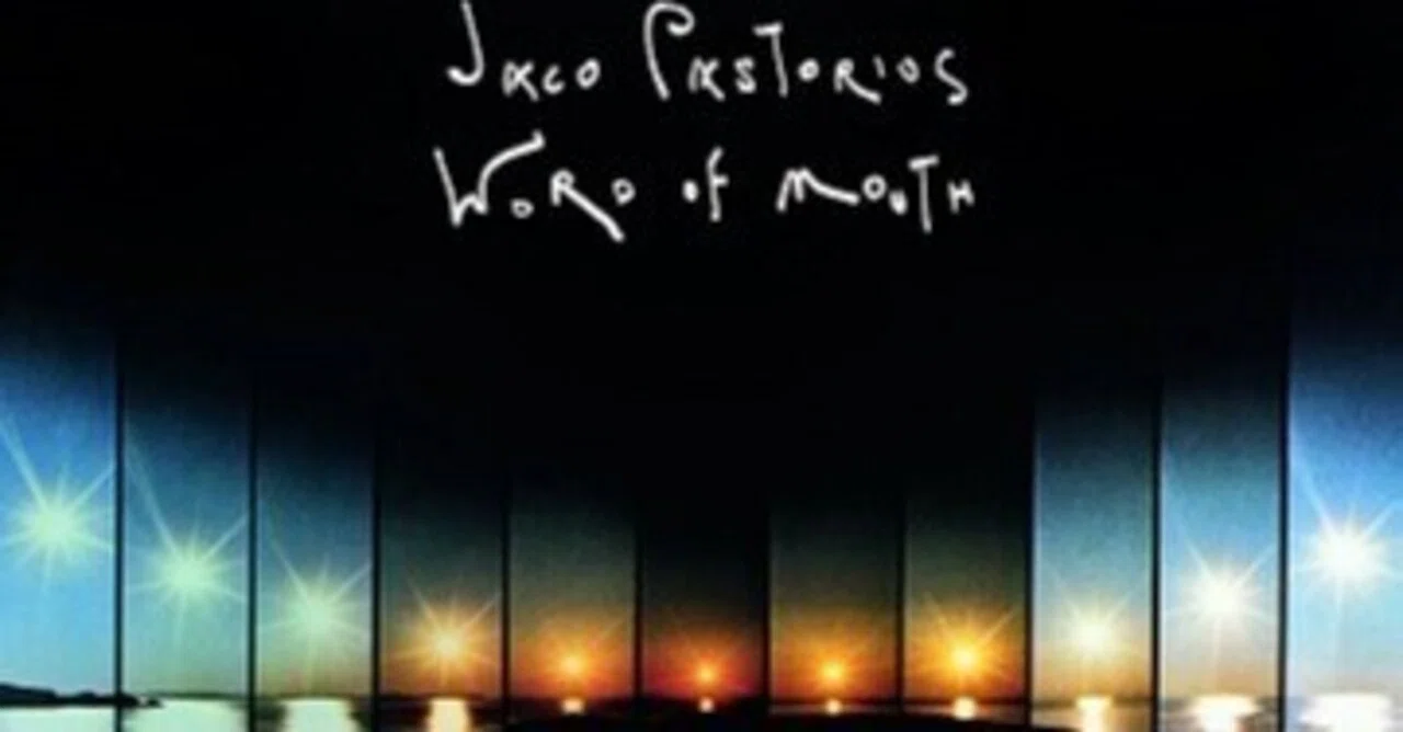 Jaco Pastorius ｢Word Of Mouth｣ (1981)｜音楽の杜