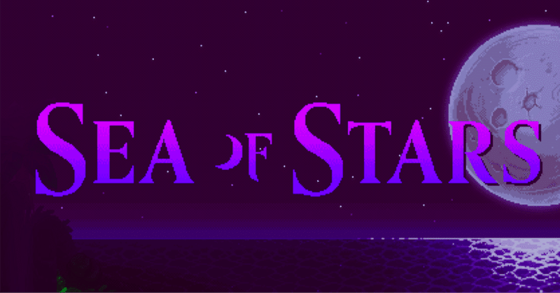 "Sea of Stars" というすごいインディーRPGの感想（ネタバレあり）