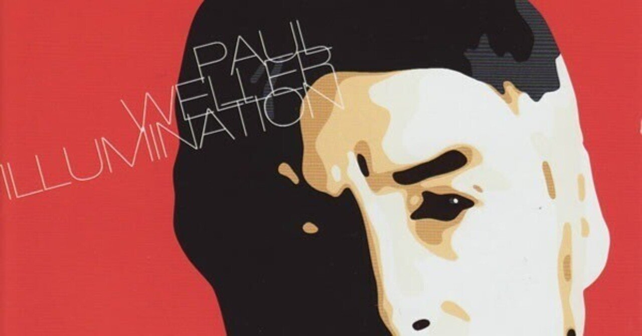 Paul Weller – Illumination｜タイフーン寺尾事務所