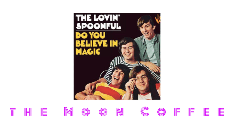 コーヒーと音楽 Vol.378 - The Lovin' Spoonful