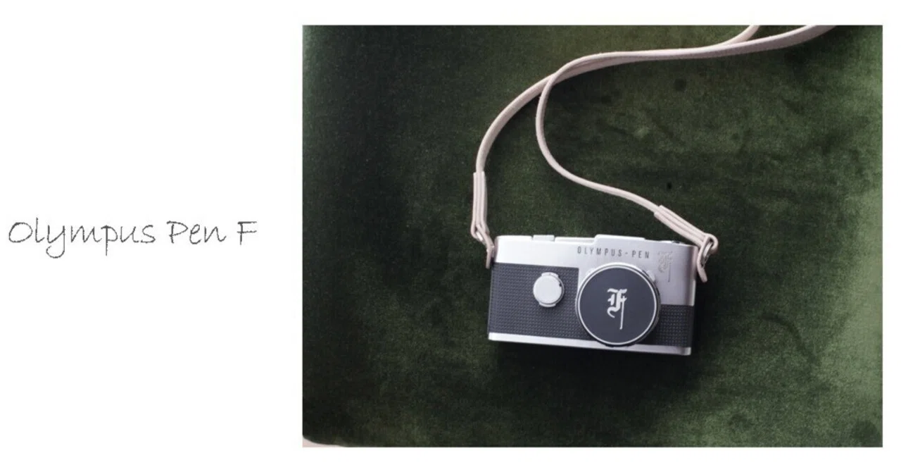 ハーフサイズ一眼レフカメラ Olympus Pen F オリンパス ペンF|風戸涼 ハーフサイズ一眼レフカメラ Olympus Pen F オリンパス ペンF|風戸涼