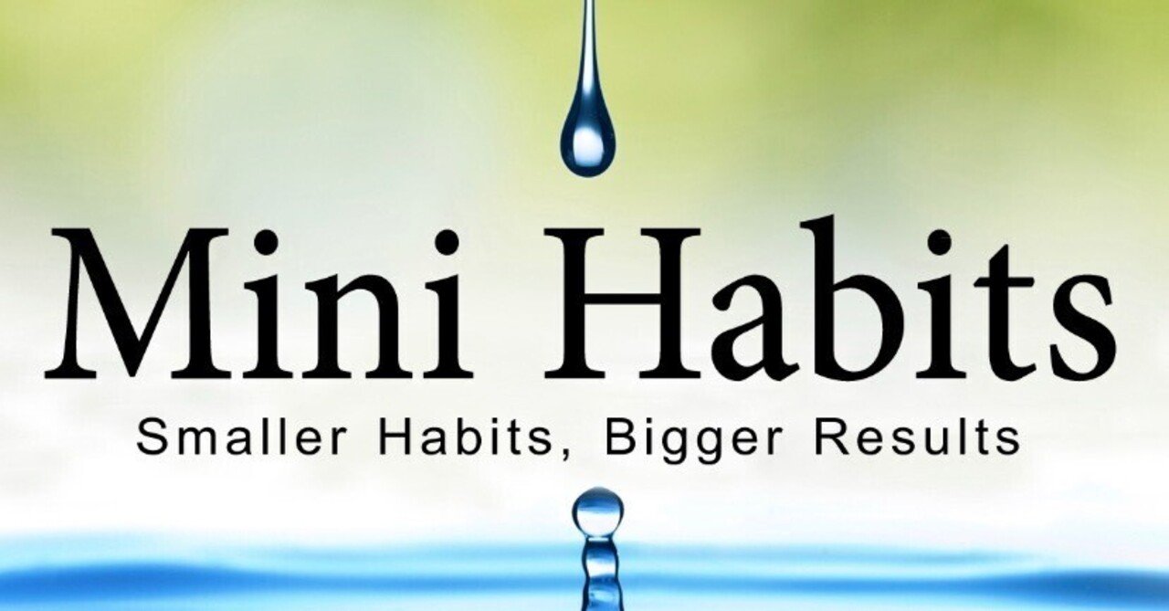 洋書多読】Mini Habits(231冊目）｜Ken Sugihara