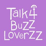 BuZZ「Talk 4 BuZZ LoverZZ #バズラバ」
