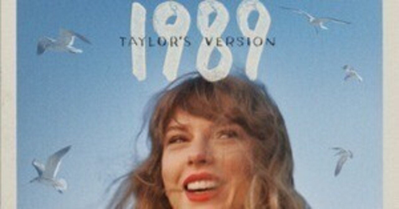 1989(Taylor's Version) / Taylor Swift｜Okada Toshihiro