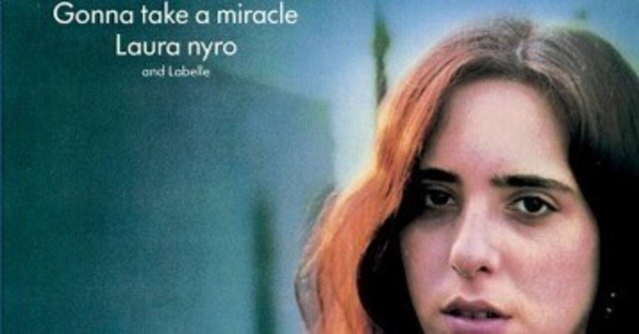 Laura Nyro「Gonna Take a Miracle」(1971)｜音楽の杜