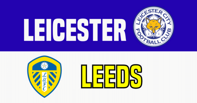 Leicester vs. Leeds 〜緊張の熱戦〜