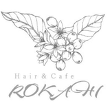 Ｈａｉｒ＆Ｃａｆｅ　ＲＯＫＡＨＩ