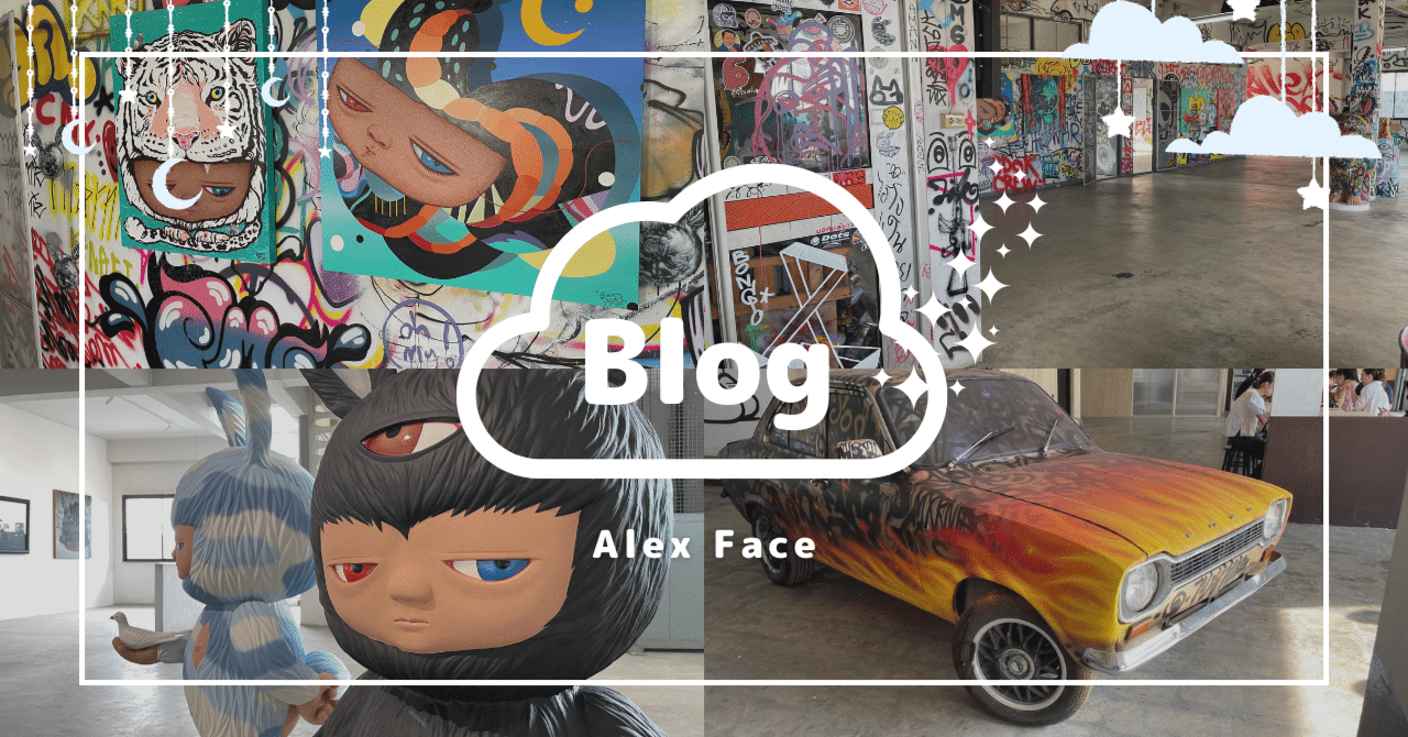 バンコク・アート Vol.4 【Alex Face】｜ときつる