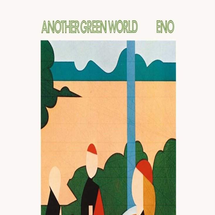 338位：ブライアン・イーノ 『Another Green World』（1975年