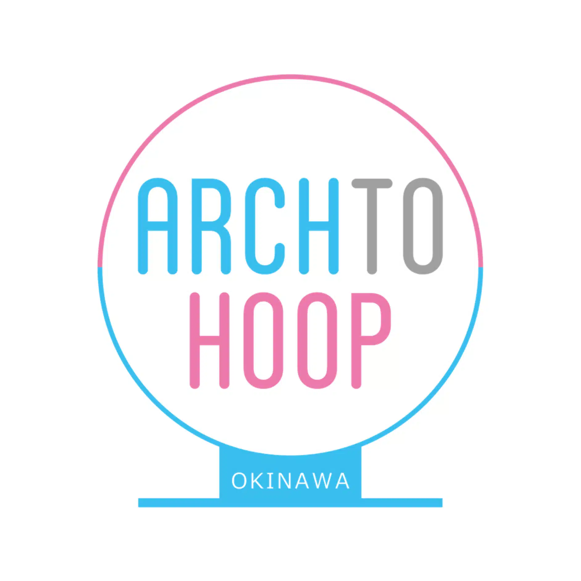 Arch to Hoop 沖縄 | 公式note 
