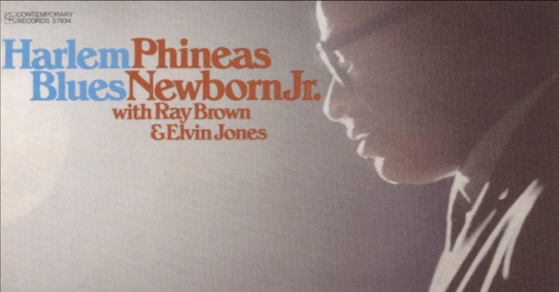 Harlem Blues / Phineas Newborn Jr.