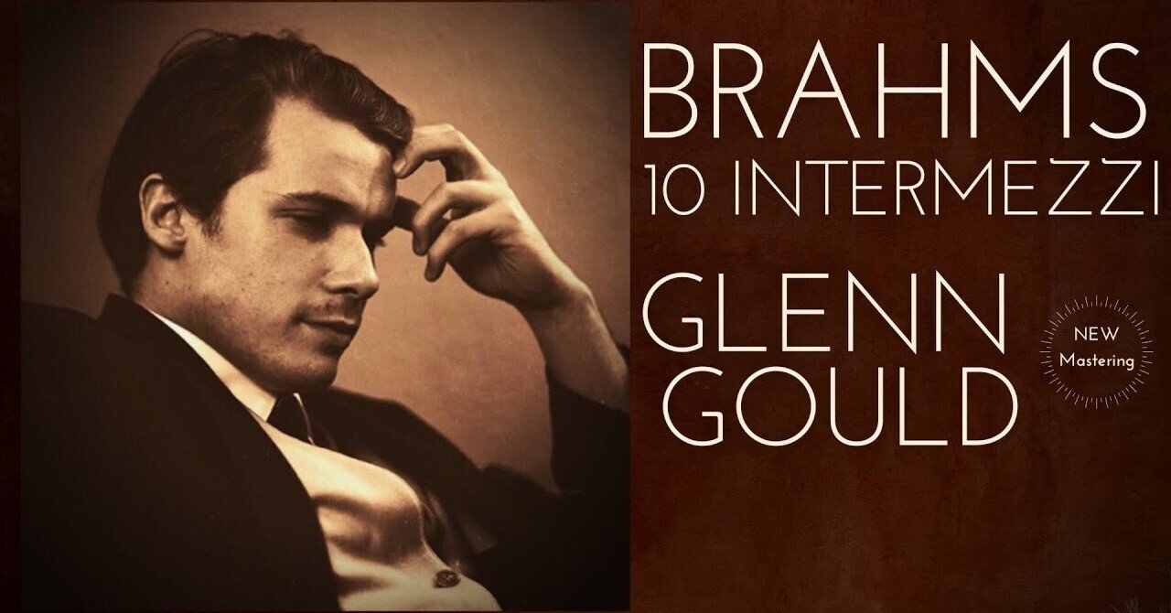 本日の一曲 vol.129 グレン・グールド ブラームス 間奏曲集 (Glenn