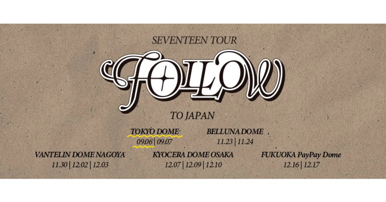 SEVENTEEN TOUR 'FOLLOW' TO JAPAN 東京ドーム 初日メモ｜DN_neo